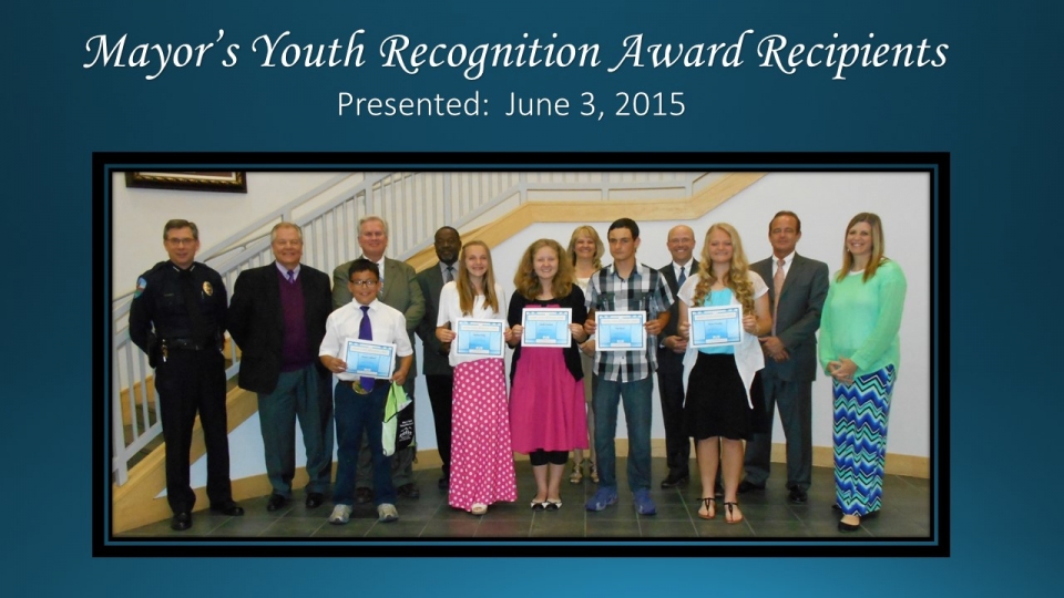Mayor's Youth Recognition Award Presented June 3, 2015.